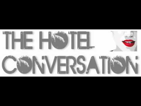 Kairo & Jem - The Hotel Conversation.mov