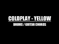 Coldplay - Yellow (Drums Only, Lyrics, Chords)