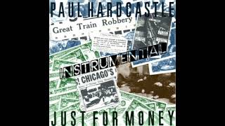 Paul Hardcastle - Just for Money (instrumental)