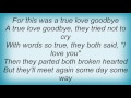 Roy Orbison - A True Love Goodbye Lyrics