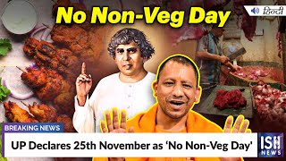 UP Declares 25th November as ‘No Non-Veg Day'