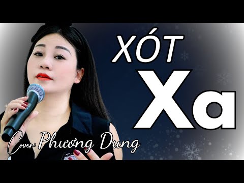 XÓT XA - Đôi Khi Lòng Muốn Yêu Anh Thật Nhiều || ST: Tô Thanh Tùng | Trình bày: Phương Dung ||
