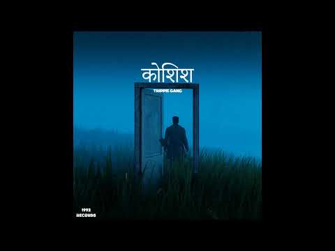 Koshish - Trippie Gang (YOUNGE X SEVAK) (Prod By Leugain Beatz)