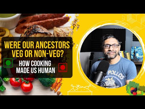 Were our ancestors Veg or Non-Veg?