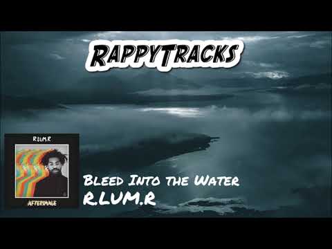 R.LUM.R - Bleed Into the Water
