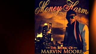 IT'S BEEN A LONG TIME ( COMING UP ) BY: MARVIN MOORE AKA MONEY HARM from The Product G & B