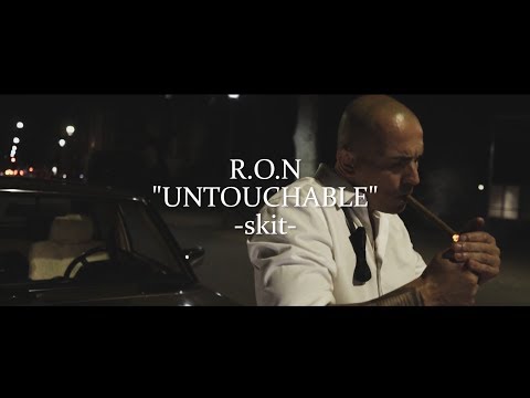 R.O.N (H.D.U.G POSSE) - "UNTOUCHABLE" (SKIT) [PROD. TEME77]