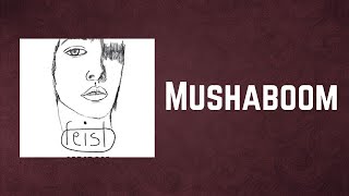 Feist - Mushaboom (Lyrics)