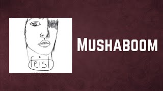 Feist - Mushaboom (Lyrics)