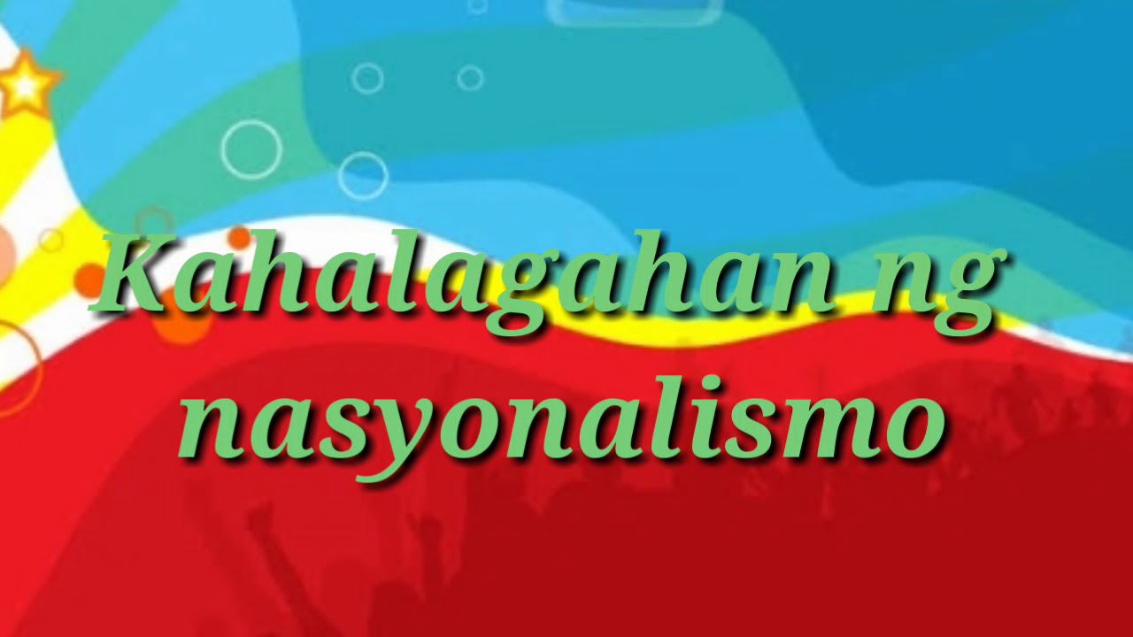 kahalagahan ng nasyonalismo song