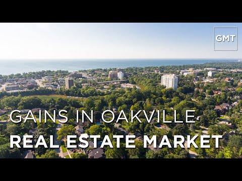 Gains in Oakville Real Estate Market