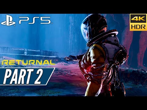 RETURNAL (PS5) Walkthrough Gameplay PART 2 [4K 60FPS HDR + Ray Tracing] - No Commentary