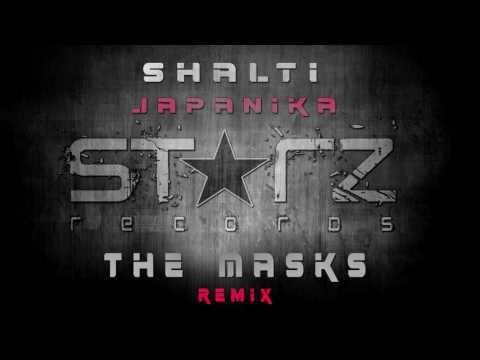 Shalti - Japanika (The Masks Remix)