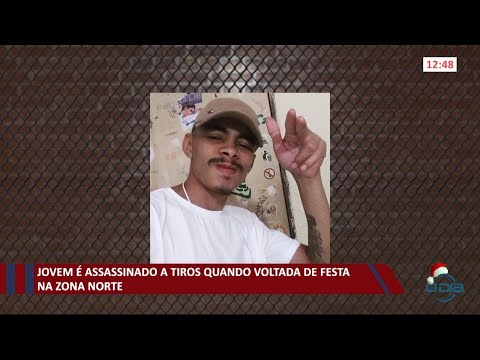 Jovem é assassinado a tiros quando voltava de festa na zona norte 07 12 2020