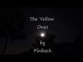 PINBACK - The Yellow Ones - Lyrics
