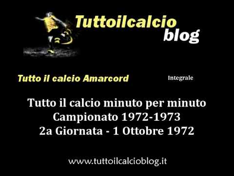 All the Amarcord football matches from the 1972-73 Championship, Matchday 2 (Full)