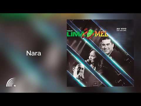 Nara - Limão Com Mel