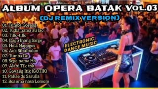 Download lagu ALBUM LAGU POPULER2026[]'OPERA BATAK VOL.03'[](Versi EDM - DJ REMIX)[]Video Lirik Channel mp3