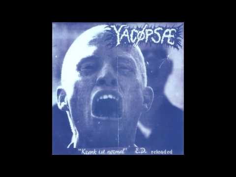 Yacøpsæ (Yacoepsae) - Krank Ist Normal E.P. Reloaded FULL ALBUM (2013/1994 - Fastcore / Grindcore)