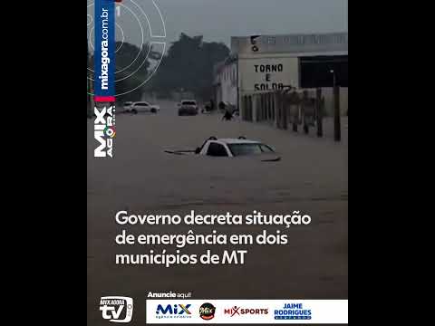 🌧️🚨 GOVERNO DE MT DECRETA EMERGÊNCIA APÓS ALAGAMENTOSO