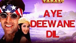 Download lagu Ae Deewane Dil Tarazu Akshay Kumar Sonali Bendre A... mp3