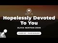 Hopelessly Devoted To You - Olivia Newton-John (Lower Key - Piano Karaoke)