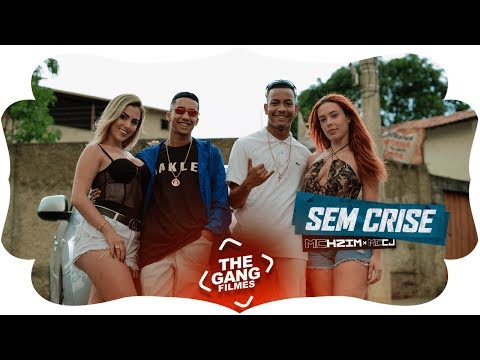 MC Hzim e MC CJ - Sem Crises (Official Music Vídeo)