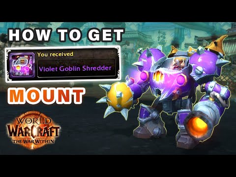 How to get the Violet Goblin Shredder Mount ► WOW: The War Within