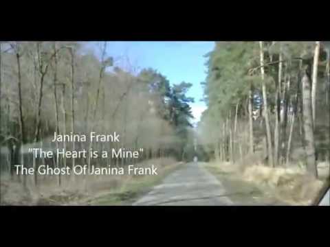 Janina Frank  „The Heart is a Mine” ( zakazane przez kaczora )