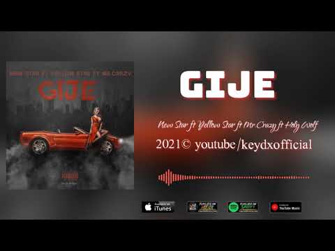 New Star ft Yellow Star ft Mr.Crazy ft Holy Wolf-Gije (Official Audio 2021)