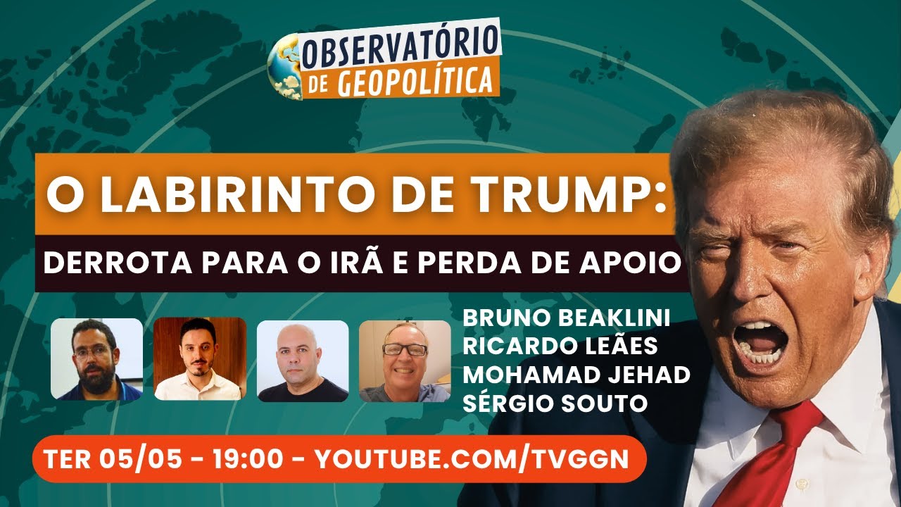O labirinto de Trump: derrota para o Irã e perda de apoio | Observatório de Geopolítica - 05/05/2026