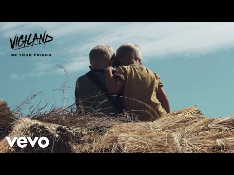 Vigiland - Be Your Friend‬‬ (Audio) ft. Alexander Tidebrink