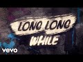 The Rolling Stones - Long Long While (Official Lyric Video)