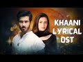 Khaani (Original Score Pakistan dharavahik new sad song