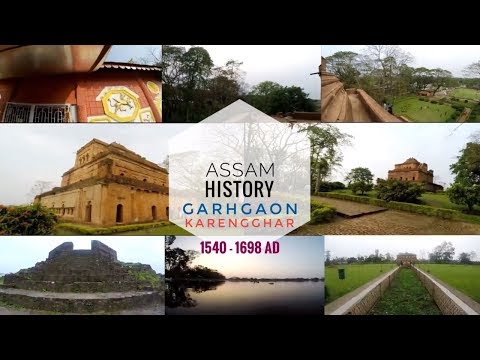 Assam History I Sibsagar I Ahom Kingdom I Saraighat Battle 1671 AD - Before and After