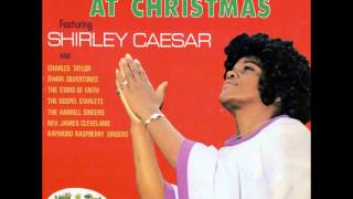 It Came Upon a Midnight Clear by Shirley Caesar