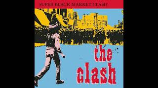 1-2 Crush On You - The Clash - From the 1993 Album - 'Super Black Market Clash'