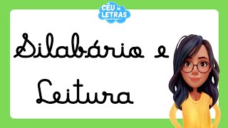 LETRA CURSIVA SILABÁRIO E LEITURA DE PALAVRAS| COMO ENSINAR A LER?