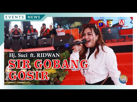 SI GOBANG GOSIR - HJ. SUCI ft. RIDWAN (LAPANGAN TEMBAK DONDANG MODERN)