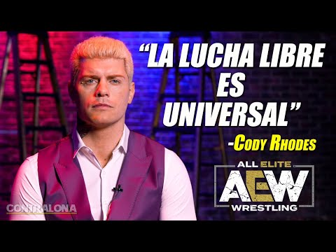 Cody Rhodes: "The language of wrestling is UNIVERSAL; we want to present all cultures on AEW"