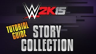 WWE 2K15 - How To Tutorial Guide - Story Collection Help - Universe Mode Help Set Up Rivalries