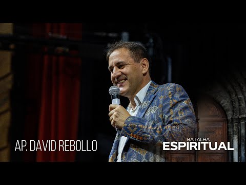 Ap. David Rebollo | Congresso de Batalha Espiritual | Igreja Bola de Neve | 05.08.2023 - Tarde