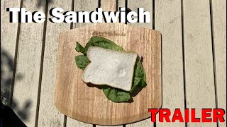 THE SANDWICH - OFFICAL TRAILER