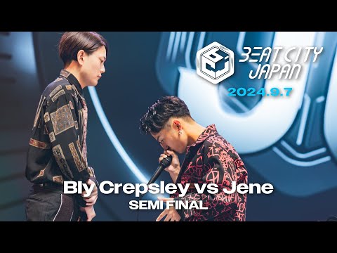 FULL VERSION【SEMI FINAL】Bly Crepsley vs Jene｜BEATCITY JAPAN 2024