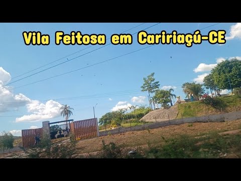 VILA FEITOSA EM CARIRIAÇÚ-CEARÁ