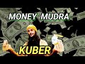 How To Make Bigg Money With Kuber Mudra