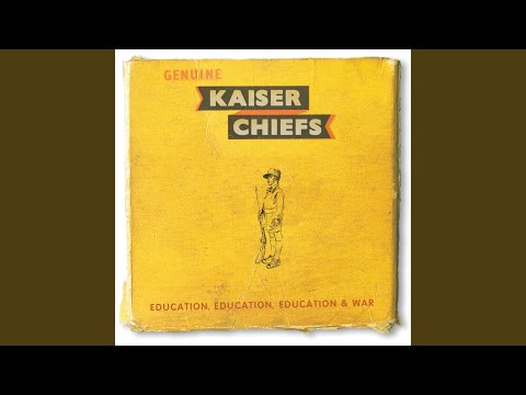 One More Last Song - Kaiser Chiefs