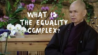 What is the equality complex?