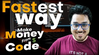 Fastest Way to make "Money" From Code! (TRY THIS)