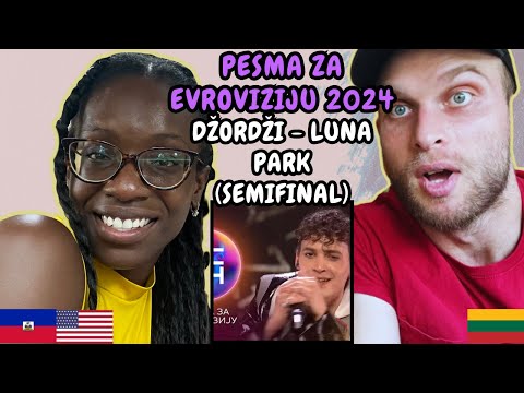 REACTION TO Džordži - Luna park (Polufinale 2 PZE24) | FIRST TIME LISTENING TO DZORDZI